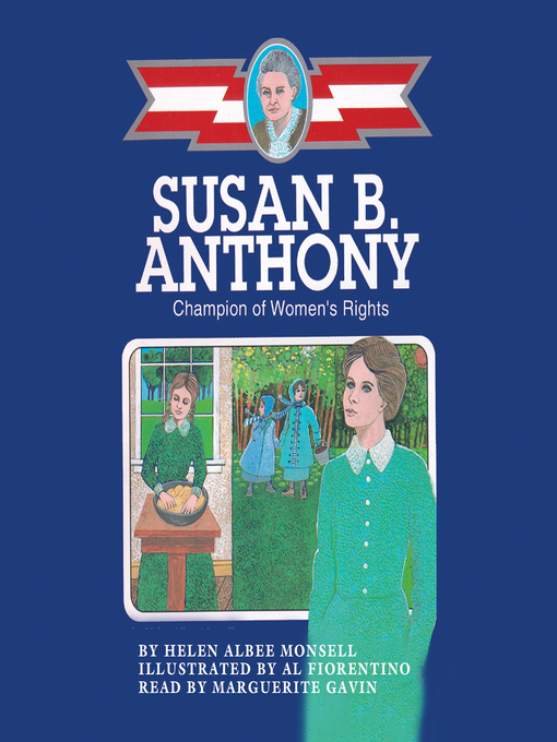 Title details for Susan B. Anthony by Helen Albee Monsell - Available